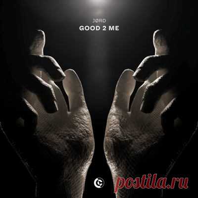 JoRD - Good 2 Me (Extended Mix)
