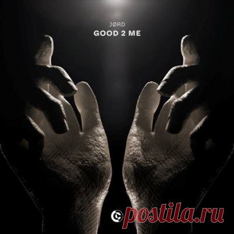 JoRD - Good 2 Me (Extended Mix)