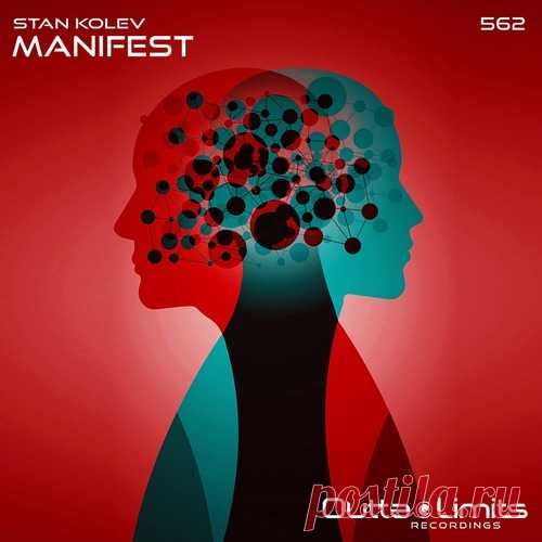 Stan Kolev – Manifest [OL562]