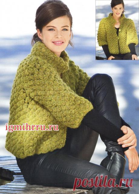 Объемный теплый жакет с узором из «шишечек». Вязание крючком