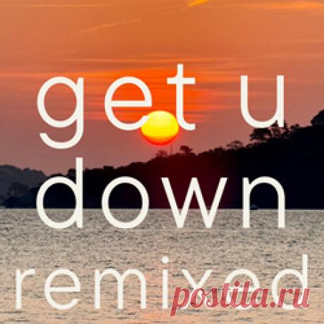 iammilan - Get U Down (Remixed) (2026) 320kbps / FLAC