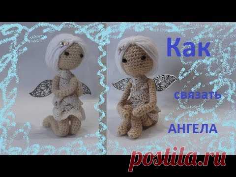 Как связать крючком куклу ангелочка. ЛЕГКО! How to do an angel.