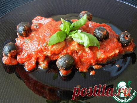 Мясо &quot;А-ля пиццайола&quot; Carne alla Pizzaiolo - кулинарный рецепт