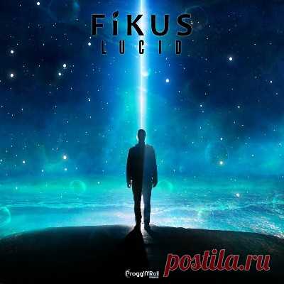 Fikus – Lucid - psytrancemix.com