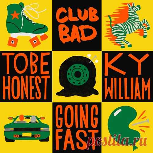 Ky William, TOBEHONEST – Going Fast [CLB060BP] Sharing-DB.club