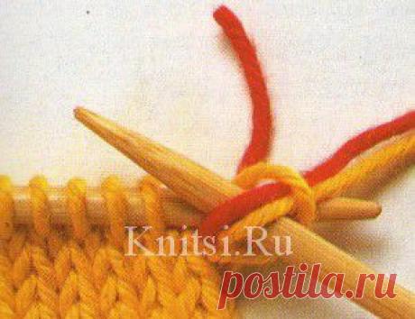Добавление пряжи другого цвета в начале ряда. Мастерская / Уроки вязания / Спицами