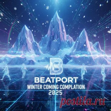 VA - Beatport Winter Coming Compilation Part I free download mp3 music 320kbps