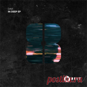 DAVI - In Deep EP | 4DJsonline.com