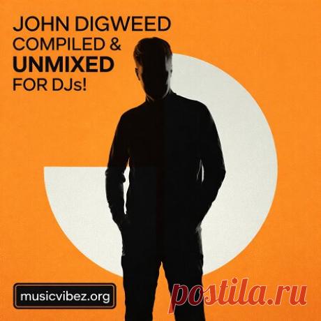 John Digweed - Compiled & Mixed 55 [UNMEXED 4 DJS!] free download mp3 music 320kbps