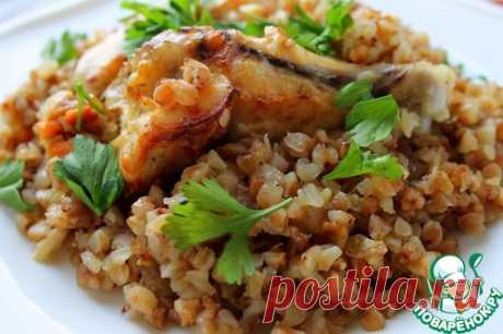 Запеченная гречка с курицей