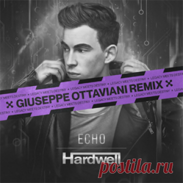 Hardwell, Jonathan Mendelsohn - Echo - Giuseppe Ottaviani Remix | 4DJsonline.com