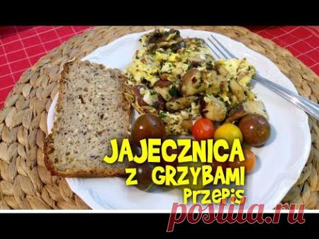 JAJECZNICA z GRZYBAMI przepis + grzybobranie - Wiejskie Inspiracje