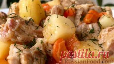 Рецепт: Жаркое с картофелем, по-домашнему на RussianFood.com