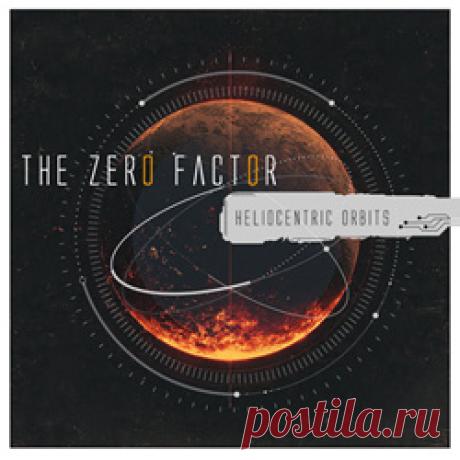 The Zero Factor - Helicocentric Orbits (2026) 320kbps / FLAC