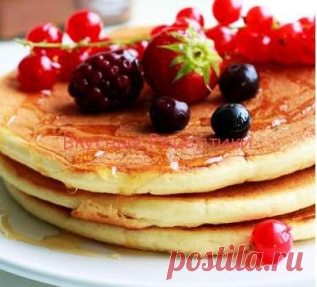 Рецепт блинчиков по американски. Рецепты с фото. | Вкусные Рецептики