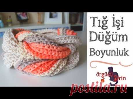 Pratik Düğüm Boyunluk Yapılışı / Atkı Şal Modelleri