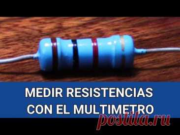 Como medir resistencias de carbón con el multimetro digital