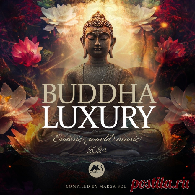 VA - Buddha Luxury 2024 (Compiled by Marga Sol) MSR601 » MinimalFreaks.co