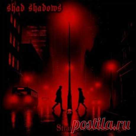 Shad Shadows - Strangers In The Night (2025) [Single] Artist: Shad Shadows Album: Strangers In The Night Year: 2025 Country: Italy Style: Darkwave, Coldwave