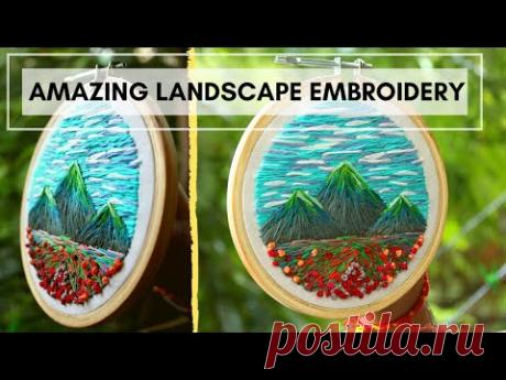 HAND EMBROIDERY | Landscape Embroidery Timelapse | Embroidery like painting: Beautiful Scenery