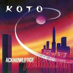 Koto - Acknowledge (2025) [EP Remastered] Artist: Koto Album: Acknowledge Year: 2025 Country: Netherlands Style: Disco, Spacesynth
