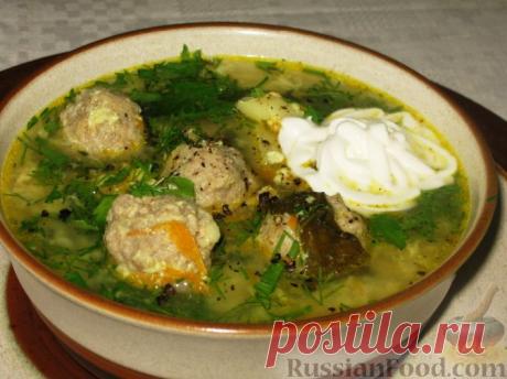 Рецепт: Зеленый борщ с фрикадельками на RussianFood.com