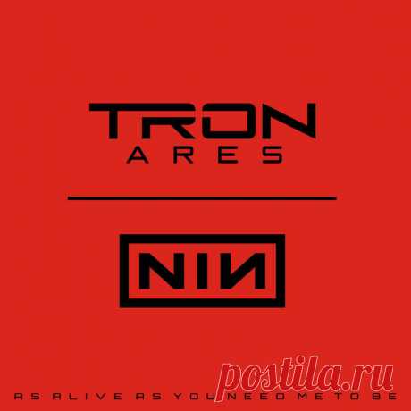 Nine Inch Nails - As Alive As You Need Me To Be (Single) (2025) 320kbps / FLAC