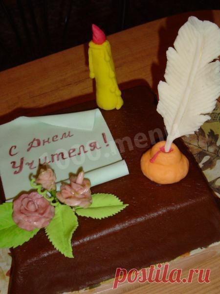 Торт С днем учителя рецепт с фото пошагово - 1000.menu