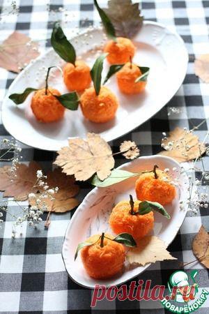 Закуска "Мандаринки" - кулинарный рецепт