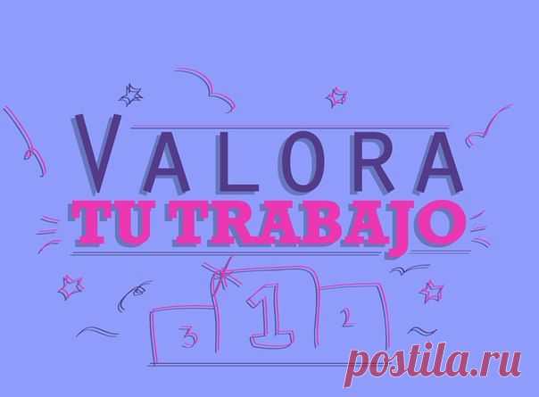 Цени свою работу / Изучаем Испанский