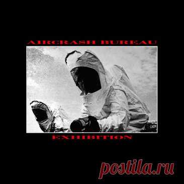 Aircrash Bureau - Exhibition (Limited Edition Vinyl) (2025)