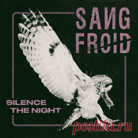 Sang Froid - Silence the Night (EP) (2024) 320kbps / FLAC