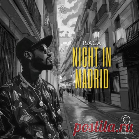 Isaga – Night in Madrid