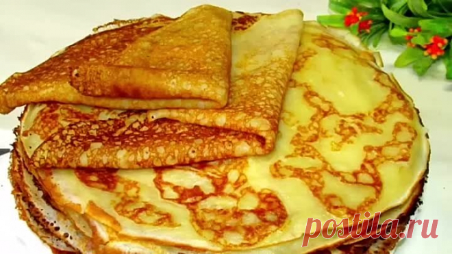 Такие ВКУСНЫЕ БЛИНЫ