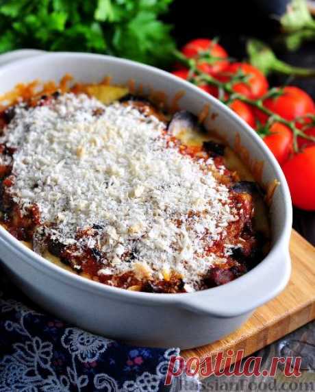 Рецепт: Баклажаны "Пармиджано" на RussianFood.com