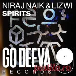 Niraj Naik & Lizwi - Spirits EP [GDV2517] - HypeDJ.top