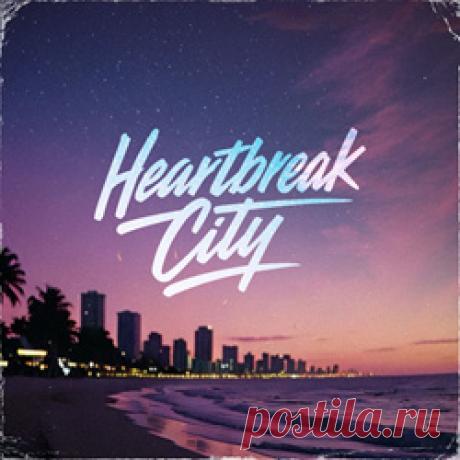 Heartbreak City - Heartbreak City + Instrumentals (2026) 320kbps / FLAC