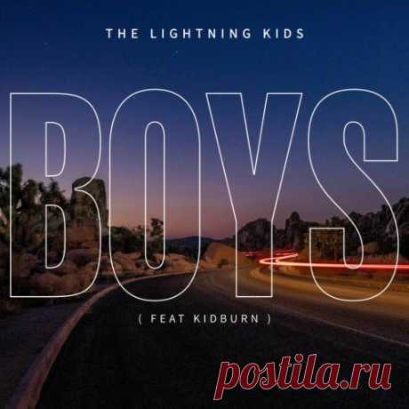 The Lightning Kids - Boys (2025) [Single] Artist: The Lightning Kids Album: Boys Year: 2025 Country: UK Style: Synthpop, Synthwave