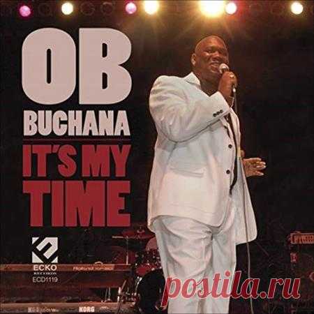 O B Buchana -It's My Time (2021) Начав петь ещё в детстве евангельские песни в церковном хоре в восьмилетнем возрасте он стал знаменитым блюзовым музыкантом и пользуется признанием не только в Америке, но и далеко за границей своей родины.Категория: Best SelectionИсполнитель: O B BuchanaНазвание: It's My TimeСтрана: USЛейбл: