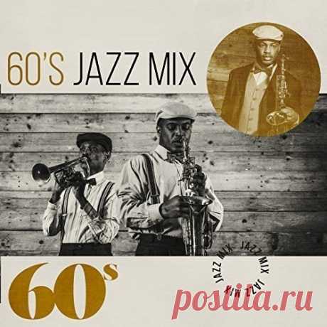 60s Jazz Mix (Mp3) Исполнитель: Various ArtistНазвание: 60s Jazz MixДата релиза: 2017Жанр: JazzКоличество композиций: 25Формат|Качество: МP3 | 320 kbpsПродолжительность: 01:51:32Размер: 264 MB (+3%)TrackList:01. John Coltrane and Don Cherry - Cherryco02. Gerry & The Pacemakers - Summertime03. Nino Tempo -