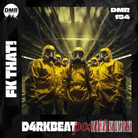 D4RKBEAT – FK THAT!