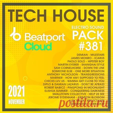 Beatport Tech House: Sound Pack #381 (2021) Музыка которая находится на стыке двух стилей - ещё не не техно, но уже не хаус. Это уже даже не стиль, а точка пространства, где встречаются и взаимопроникают две большие музыкальные стихии – техно и хаус.Категория: MixtapeИсполнитель: Various ArtistНазвание: Beatport Tech House: Sound Pack