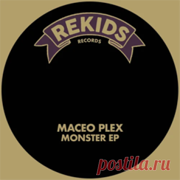 Maceo Plex - Monster EP | 4DJsonline.com