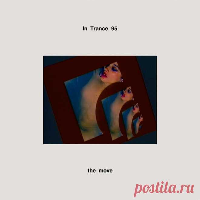 In Trance 95 - The Move (2025) 320kbps / FLAC