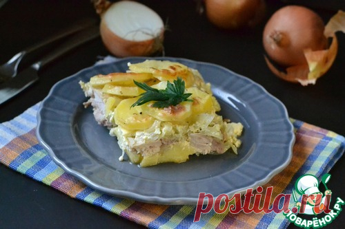 Картофельная запеканка с курицей – кулинарный рецепт