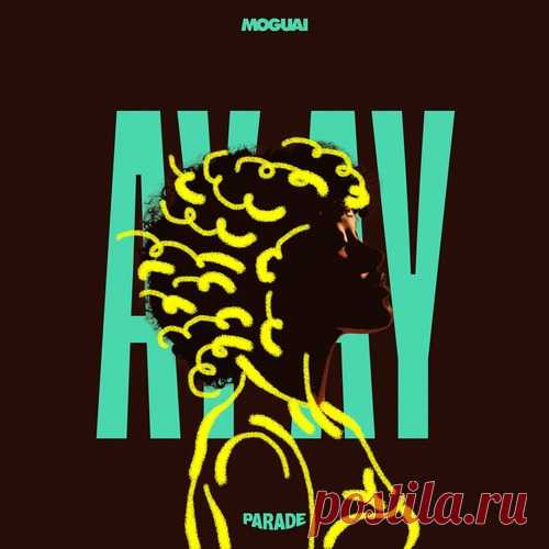 MOGUAI – Ay Ay [760666994203] free download mp3 music 320kbps