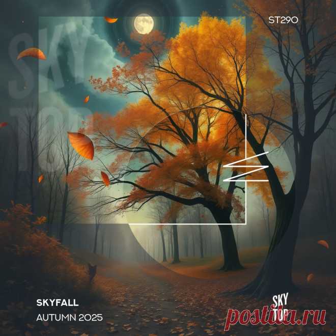 VA - SkyFall Autumn 2025 ST290 » MinimalFreaks.co