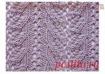 Мастера рукоделия - рукоделие для дома. Бесплатные мастер-классы, фото и видео уроки - Узоры спицами