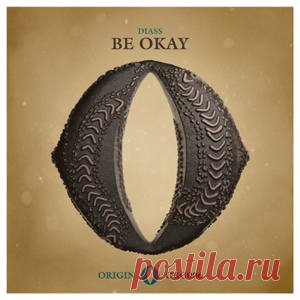 Diass - Be Okay | 4DJsonline.com