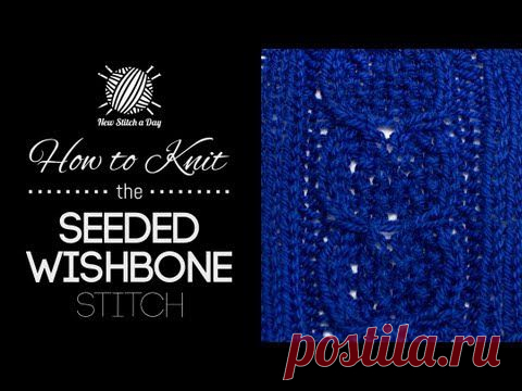 How to Knit the Seeded Wishbone Stitch - NewStitchaDay.com